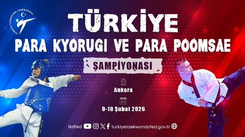 2026 Yeşilay Türkiye Para Taekwondo (Kyorugi & Poomsae) Şampiyonası