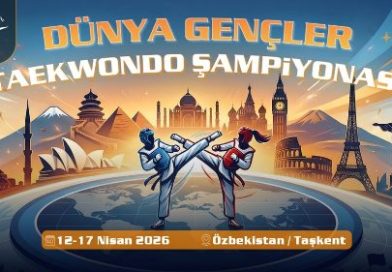 2026 Dünya Gençler Taekwondo Şampiyonası (4 Madalya İle Tamamladık)