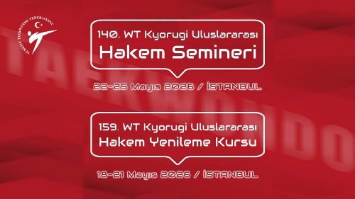 Dünya Taekwondo Federasyonu ve Türkiye Taekwondo Federasyonu iş birliğiyle,