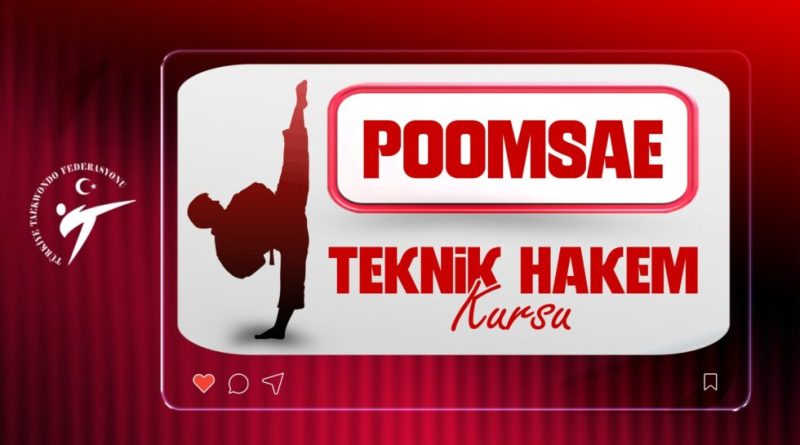 Poomsae Teknik Hakem Kursu (Kastamonu / 01-04 Eylül 2026)