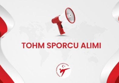 2026 TOHM Taekwondo Alımı Sporcu Seçim Kriterleri